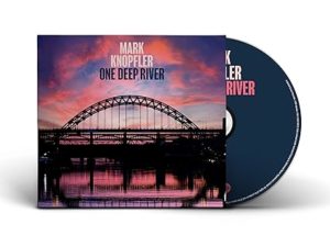 Mark Knopfler – One Deep River (2CD Digipack mit 20 Seitigem Booklet)