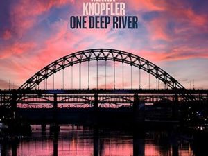 Mark Knopfler  -  One Deep River (Digipack)